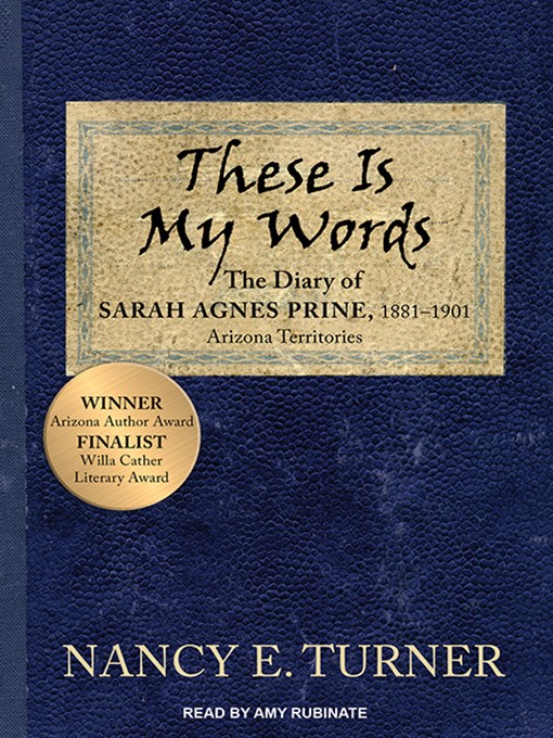 Title details for These Is My Words by Nancy E. Turner - Available